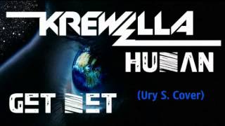 Krewella - Human (Ury S. Cover)
