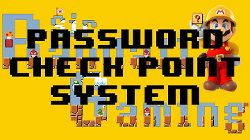 Super Mario Maker How to Make a Password Checkpoint System