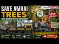 Save Amrai Trees | Nagpur’s Green Heritage Under Threat