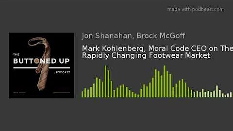 Mark Kohlenberg, Moral Code CEO on The Rapidly Cha...