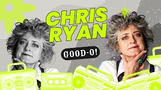 GOOD-O: Chris Ryan's Brand New Show