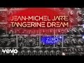 Jean-Michel Jarre, Tangerine Dream - Jean-Michel Jarre with Tangerine Dream Track Story