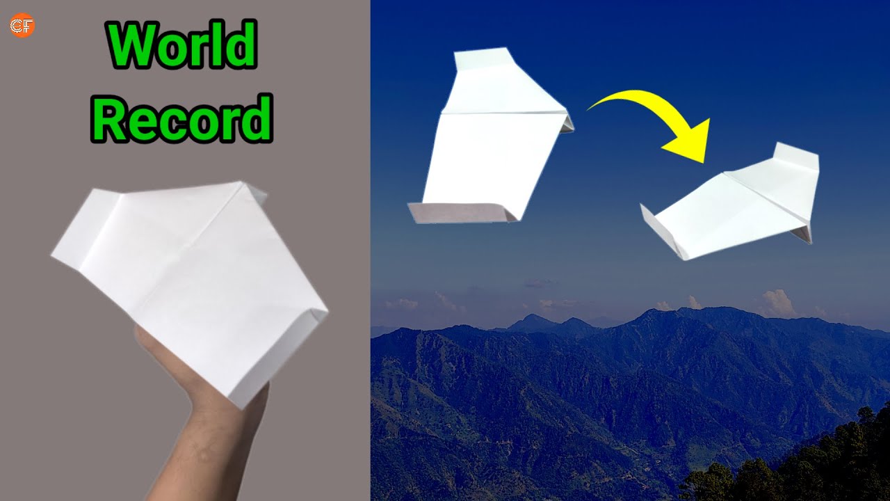 How To Make The World Record Paper Airplane That Fly Far Origami
