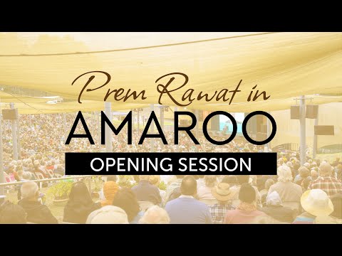 Amaroo 2024 with Prem Rawat - Opening Session