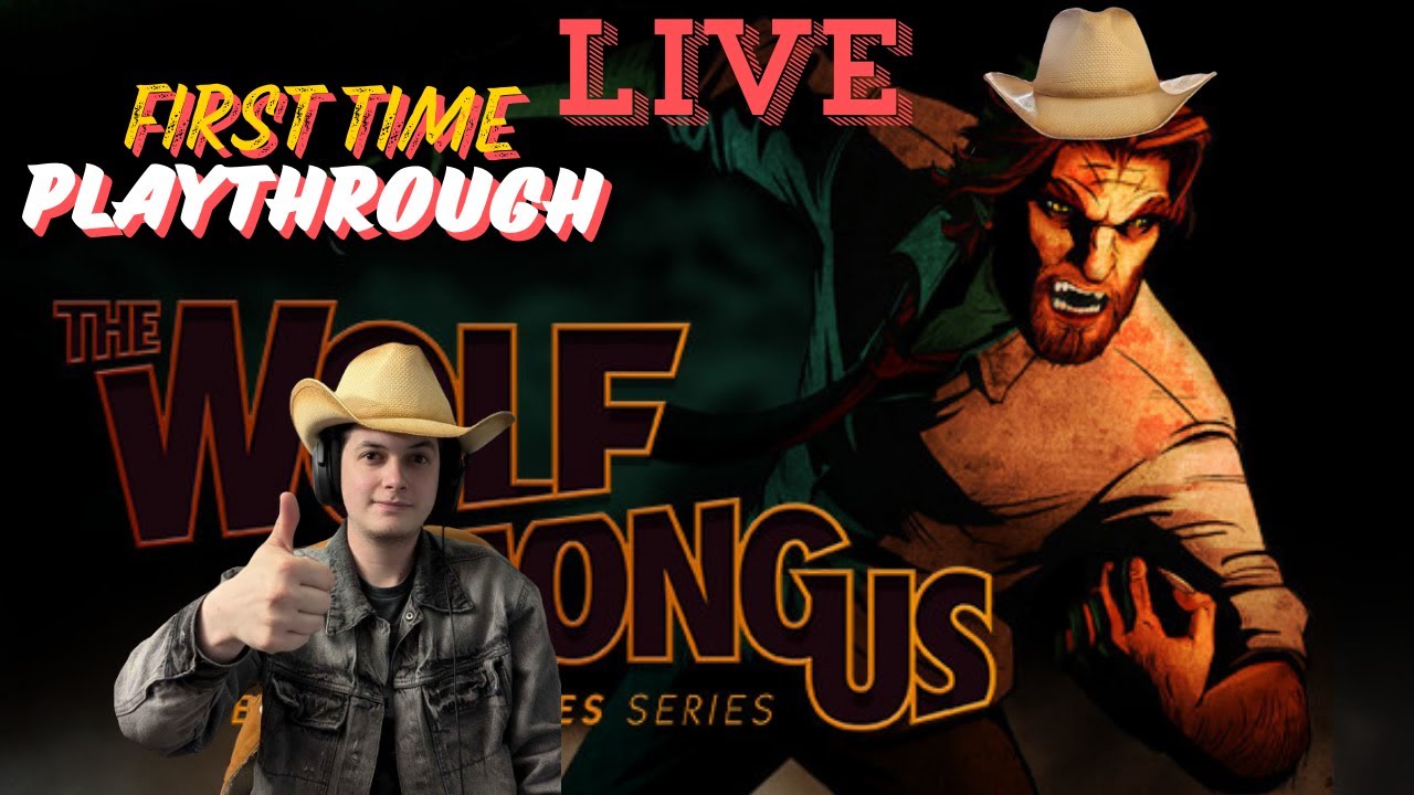 The wolf among us first time playthrough come say hi