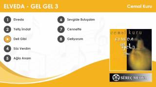 Cemal Kuru - Deli Gibi - Gel Gel 3 Albümü Resimi