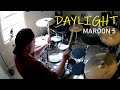 Maroon 5 - Daylight // drum cover