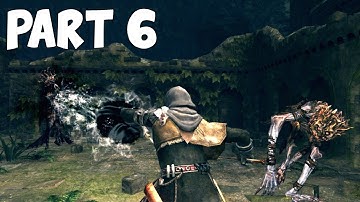 Dark Souls Prepare To Die Playthrough Part 6
