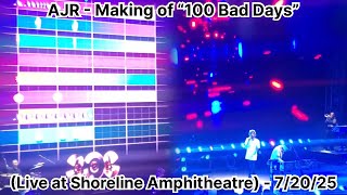 Ajr - Making Of 100 Bad Days Live At Shoreline Amphitheatre - 72025