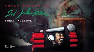 Syl Johnson - I Only Have Love (Official Audio)