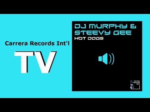 DJ Murphy & Steevy Gee — DJ Murphy & Steevy Gee - Hot Dogs