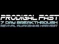 THE PRODIGAL FAST: Day 2 | Breakthrough in our Families