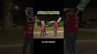 Striking for a fair contract at American Axle