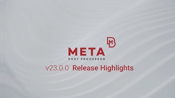 META v23.0.0 highlights