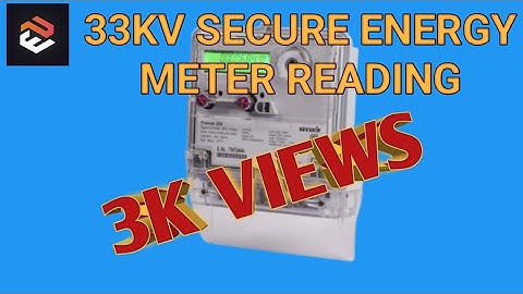 33KV Secure Energy meter reading