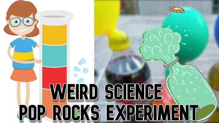 Weird Science: Pop Rocks Experiment