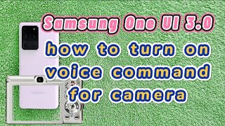 how to use voice command and take photos with Samsung phone camera app screenshot 2