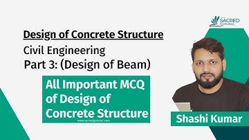 Design of Concrete Structure (Part 3) #design_of_Beam) #IMCQ #BPSCAE