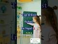 Top 10 Best School In Nepal Top 10 School In Nepal Kt Top10 Top10 Destschool Nepal School 