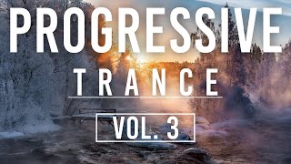 ♫ Progressive Trance Mix | February 2024 Vol. 3 ♫