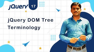 jQuery DOM Tree Terminology - jQuery Tutorial 17 🚀