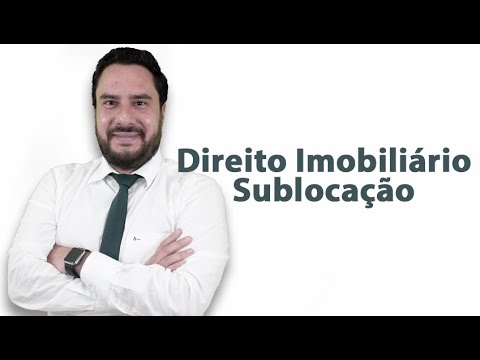 Vídeo: O que significa sublocação?