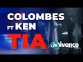 Colombes feat ken  tia