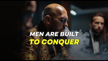 Men Are Built To CONQUER! Ultimate Andrew Tate Motivation