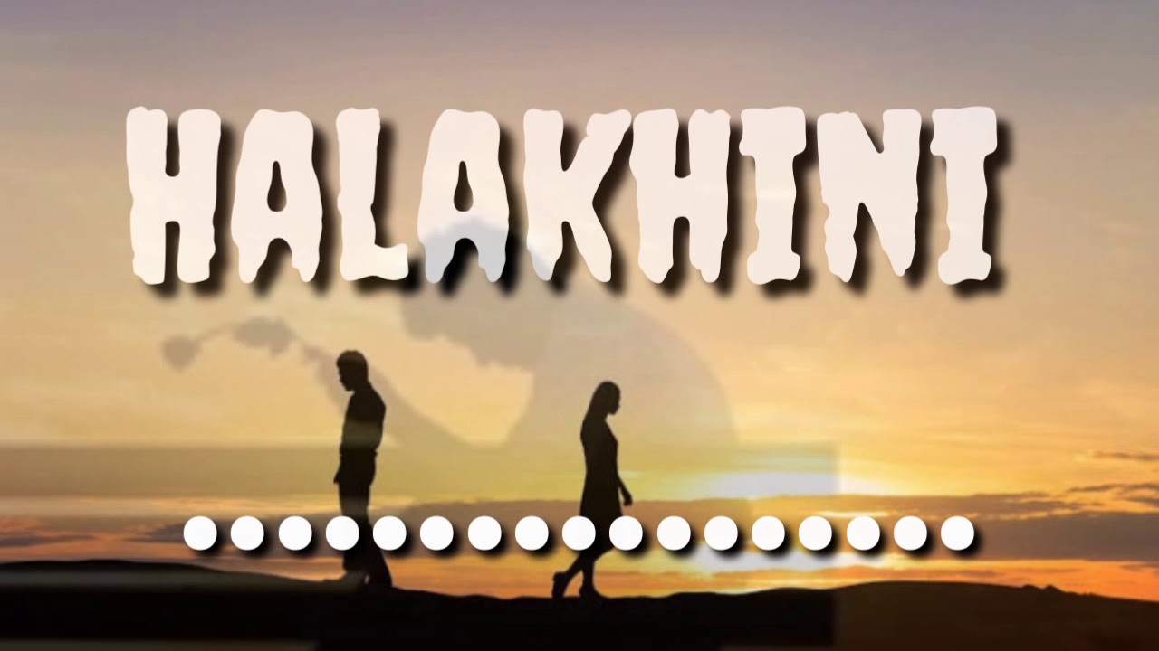 Halakhini  lyrics video  Amei kha ngan  officel video 2020