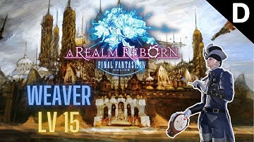 Final Fantasy XIV: A Realm Reborn - Weaver Class Quests Level 15