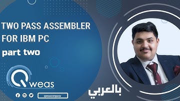 (بالعربي) two - pass assembler for IBM PC part-2