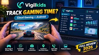 How to Monitor Cloud Gaming Screen Time on Android | VigilKids Parental Control App Full Review 2026 screenshot 1
