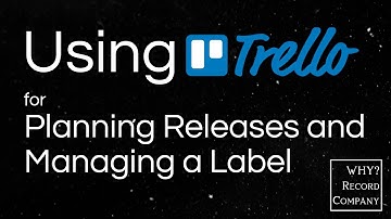 Using Trello as a Music Label and Release Management Tool