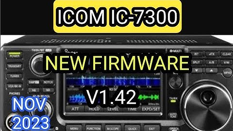 FULL INSTALL - FIRMWARE ICOM IC-7300 v1.42- November 2023 /(v1.42)