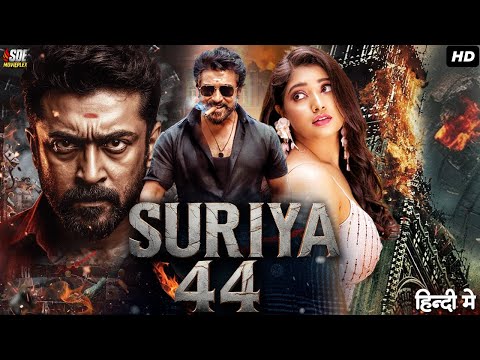 Suriya 44 New Action Blockbuster Full Hindi Dubbed Movie Suriya South Indian Movies 