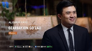 Alisher Fayz - Ozarbayjon go'zali | Алишер Файз - Озарбайжон гузали (Ozarbayjon tilida)