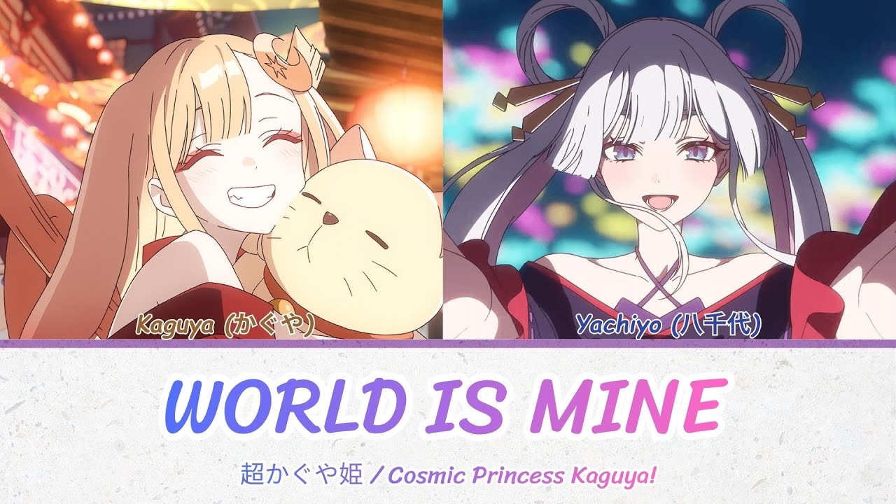 Cosmic Princess Kaguya! -Insert Song FULL 『World Is Mine』Ver. Yashiyo / Kaguya   [THSUB/แปลไทย]
