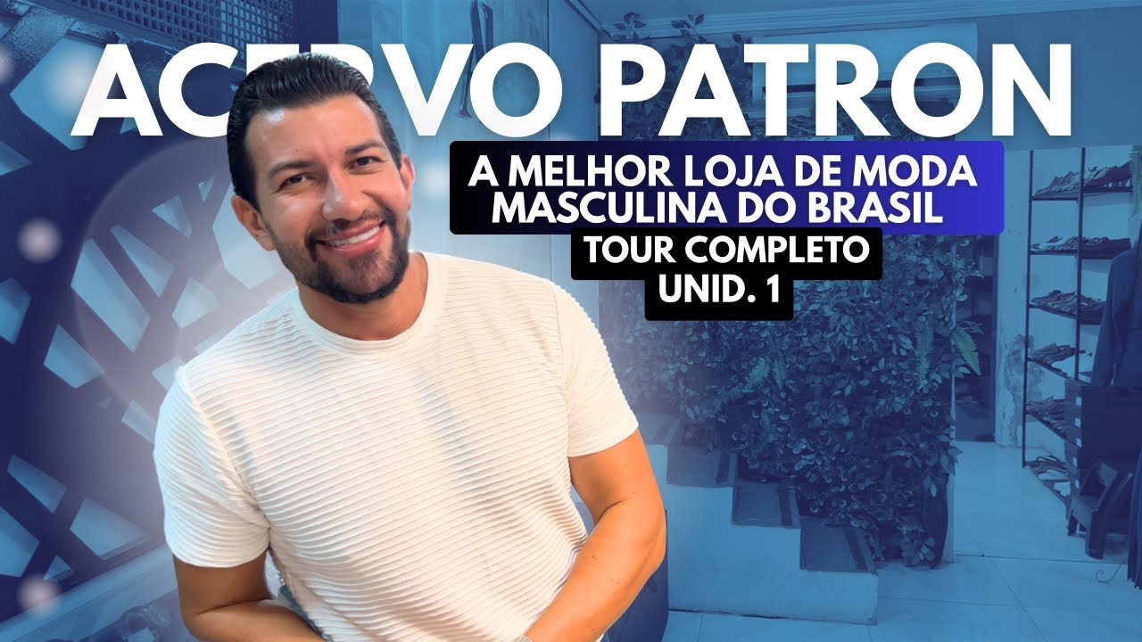 LOJA DE MODA MASCULINA EM FORTALEZA. | ACERVO PATRON, UNIDADE 1, BELA VISTA 