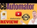 CB Automator Review ⚠️ WARNING ⚠️ DON'T BUY CB AUTOMATOR WITHOUT MY 👷 CUSTOM 👷 BONUSES!!