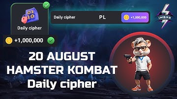 20 AUGUST HAMSTER KOMBAT Daily Cipher Morse Code Solved