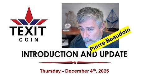 TEXIT Coin Intro with Pierre Beaudoin 12/04/25