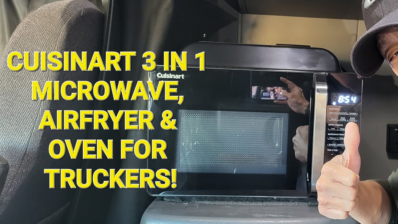 CUISINART 3 IN 1 FOR TRUCKERS! (MICROWAVE, AIRFRYER & OVEN) YouTube