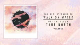 Crystal Lake - Walk on Water