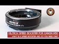 Viltrox Speed Booster for Canon M50 Review