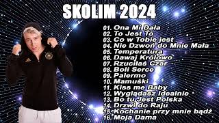 SKOLIM Największe Przeboje 2024 | Najnowsze Piosenki 2024