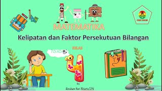 Kelipatan dan Faktor Persekutuan Bilangan Kelas 4 SD