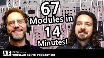 67 Modules in 14 Minutes! // AE Modular Synth Podcast #01