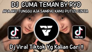 Download Lagu DJ APA AKU TUNGGU AJA SAMPAI KAMU PUTUS CINTA | DJ CUMA TEMAN BY RYO VIRAL TIKTOK MP3 Download Lagu DJ APA AKU TUNGGU AJA SAMPAI KAMU PUTUS CINTA | DJ CUMA TEMAN BY RYO VIRAL TIKTOK MP3