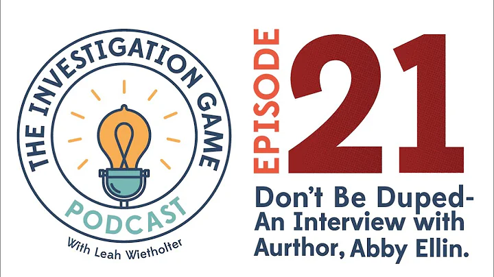 21. Don't be Duped - An Interview with Author, Abb...