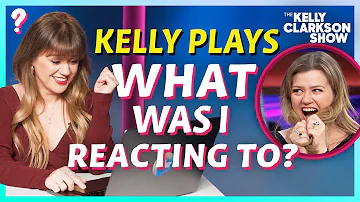 Kelly Clarkson Plays 'What Was I Reacting To?' Season 5 | Original